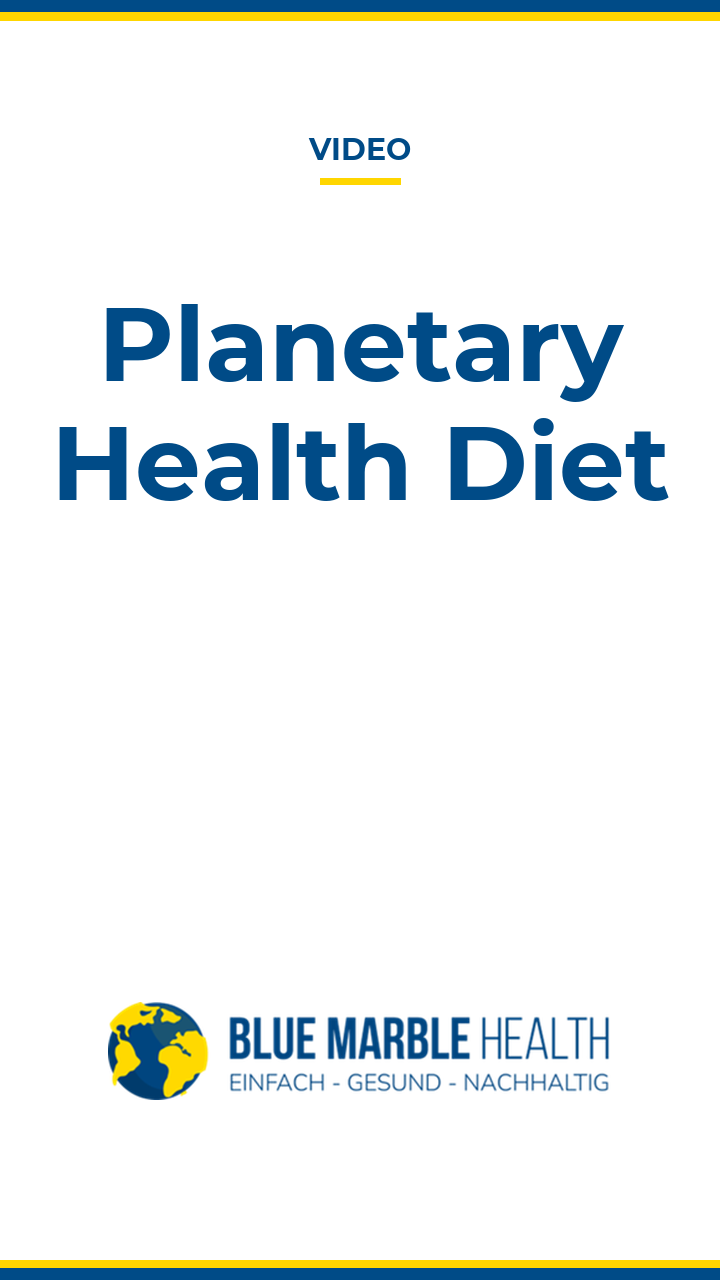 Basiswissen Planetary Health Diet