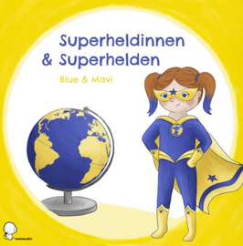Cover: BLUE & MAVI – Superheldinnen & Superhelden